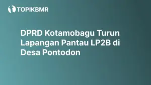 DPRD Kotamobagu Turun Lapangan Pantau LP2B di Desa Pontodon